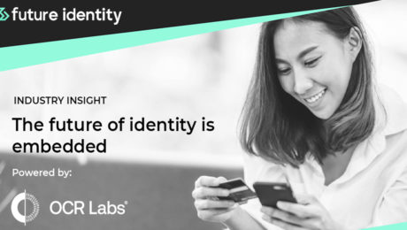 Embedded identity, OCR labs report, The future of identity is embedded