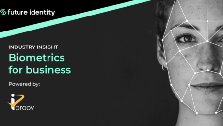 Biometrics for Business - Powered by Iproov