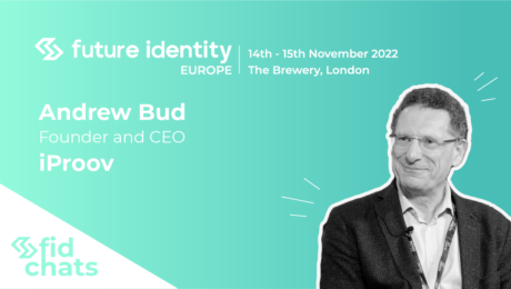 Andrew Bud digital identity authentication iProov