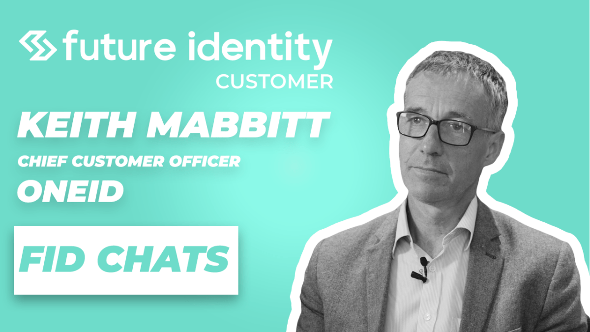 Me, my bank and OneID - the benefits of digital identity - Future Identity