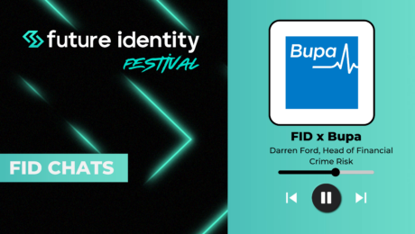 Future Identity Festival 2024 In conversation with Darren Ford, Head of Financial Crime Risk, Bupa